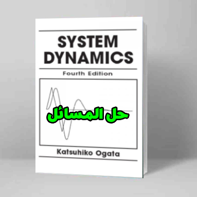 Solution Manual for System Dynamics 4th Edition Katsuhiko Ogata