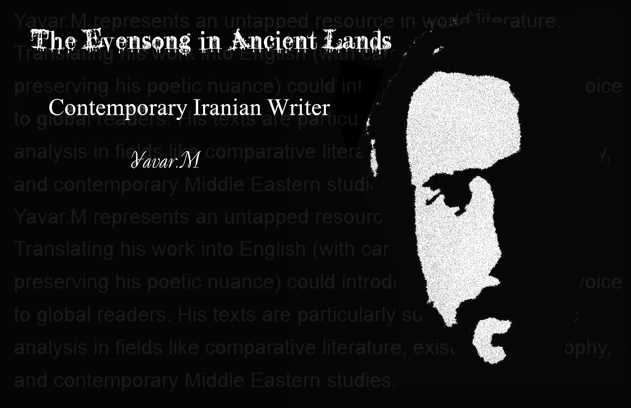 Yavar.M: The Evensong in Ancient Lands