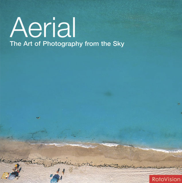 کتاب عکاسی هوایی، هنر عکاسی از آسمان - اثر جیسون هاوک