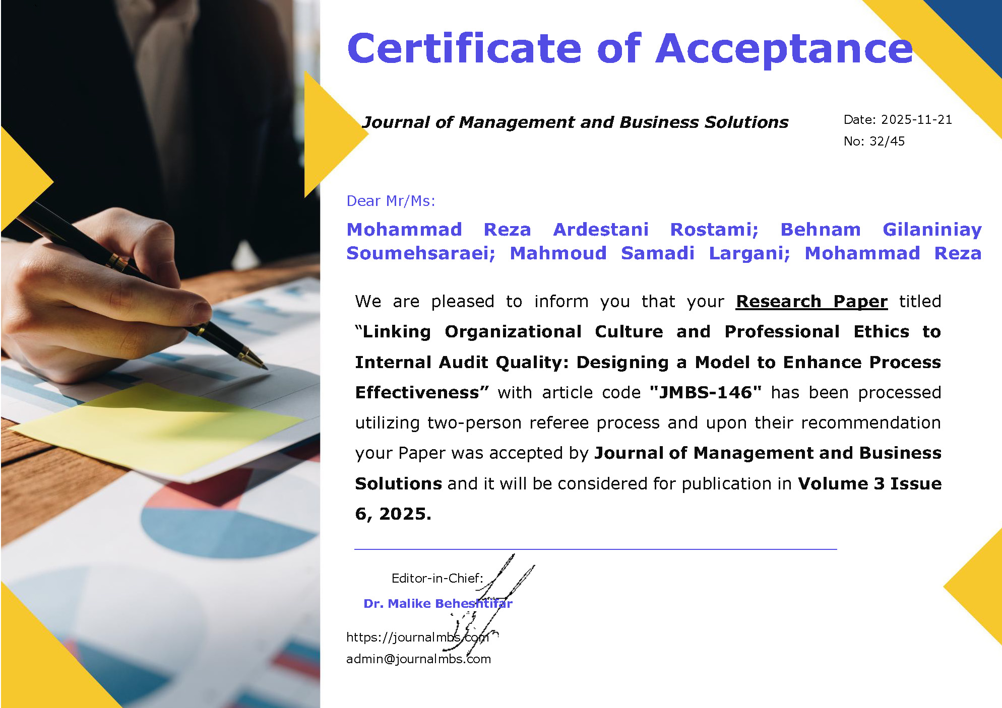 Journal of Management and Business Solutions Linking Organizational Culture and Professional Ethics toInternal Audit Quality: Designing a Model to EnhanceProcess Effectiveness