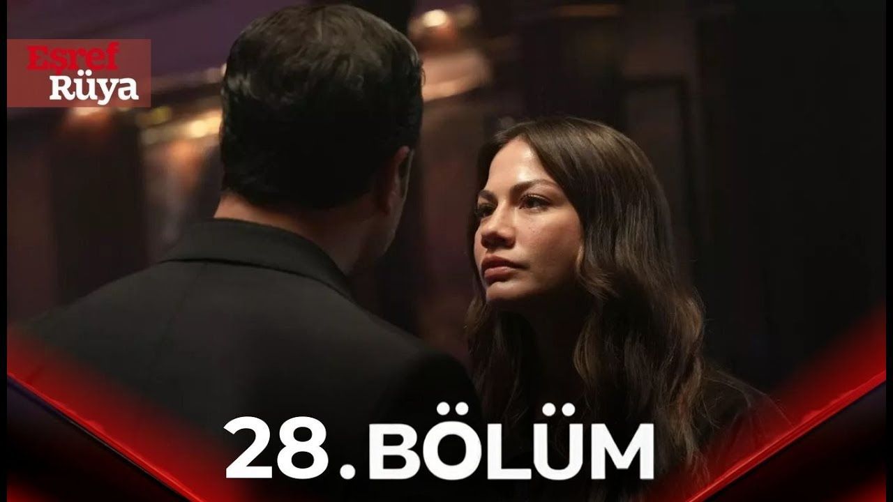 سریال اشرف رویا Esref Ruya قسمت 28 با زیرنویس چسبیده فارسی