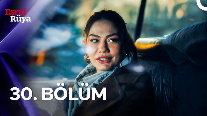 سریال اشرف رویا Esref Ruya قسمت 30 با زیرنویس چسبیده فارسی