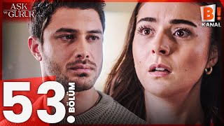 سریال عشق و غرور Ask ve Gurur قسمت 53 زیرنویس چسبیده فارسی