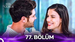 سریال عشق و غرور Ask Ve Gurur قسمت 77 زیرنویس چسبیده فارسی